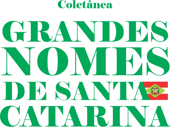 Grandes Nomes de Santa Catarina
